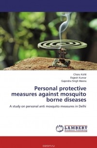 - Personal protective measures against mosquito borne diseases
