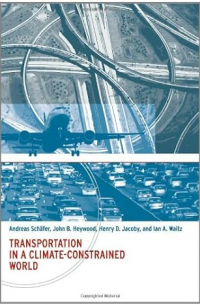 Андреас Шёфер - Transportation in a Climate-Constrained World