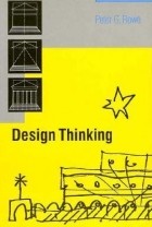 Peter G. Rowe - Design Thinking