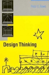 Peter G. Rowe - Design Thinking