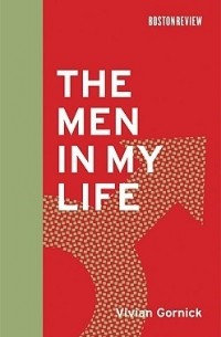 Вивиан Горник - The Men in My Life