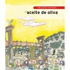 Pirlarín Bayés - Pequeña Historia del Aceite de Oliva