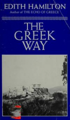 Эдит Гамильтон - The Greek Way