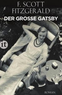 F. Scott Fitzgerald - Der Grosse Gatsby
