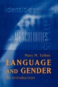 Mary M. Talbot - Language and Gender