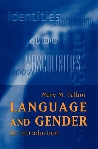 Mary M. Talbot - Language and Gender