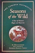 Sy Montgomery - Seasons of the Wild: A Year of Nature&#039;s Magic and Mysteries