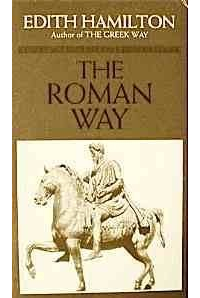 Эдит Гамильтон - The Roman Way