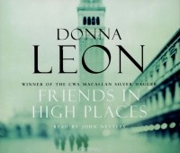 Donna Leon - Friends In High Places