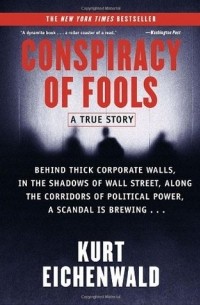 Курт Айхенвальд - Conspiracy of Fools: A True Story