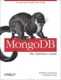  - MongoDB: The Definitive Guide