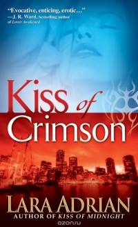 Lara Adrian - Kiss of Crimson