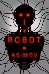 Isaac Asimov - I, Robot (сборник)