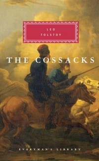 Leo Tolstoy - The Cossacks
