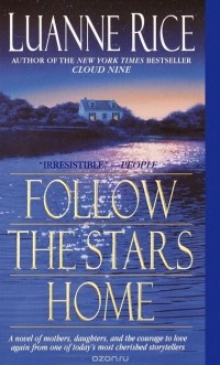 Luanne Rice - Follow the Stars Home
