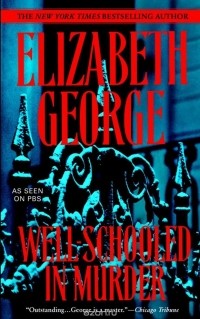 Elizabeth George - Well-Schooled in Murder