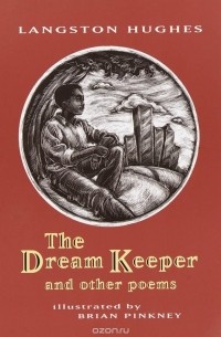 Langston Hughes - The Dream Keeper and Other Poems
