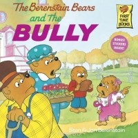 Stan Berenstain - The Berenstain Bears and the Bully
