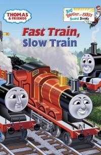 Rev. W. Awdry - Fast Train, Slow Train (Thomas & Friends)