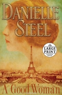 Danielle Steel - A Good Woman