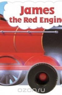 Rev. W. Awdry - James the Red Engine (Thomas & Friends)