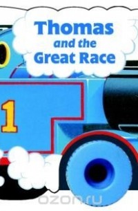 Rev. W. Awdry - Thomas and the Great Race (Thomas & Friends)