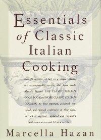 Marcella Hazan - Essentials of Classic Italian Cooking