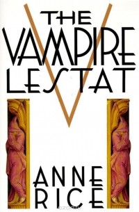 Anne Rice - Vampire Lestat