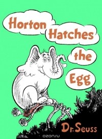 Dr. Seuss - Horton Hatches the Egg
