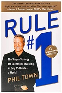 Фил Таун - Rule #1: The Simple Strategy for Successful Investing in Only 15 Minutes a Week!