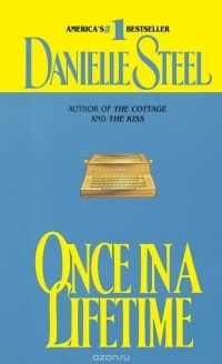 Danielle Steel - Once in a Lifetime