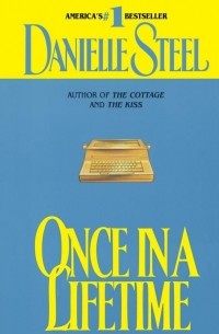 Danielle Steel - Once in a Lifetime