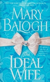 Mary Balogh - The Ideal Wife