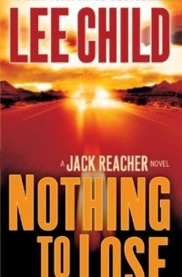 Lee Child - Nothing to Lose