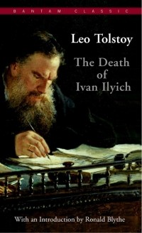 Leo Tolstoy - The Death of Ivan Ilyich