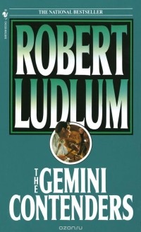 Robert Ludlum - The Gemini Contenders