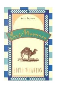 Edith Wharton - In Morocco