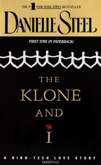 Danielle Steel - The Klone and I