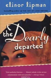 Elinor Lipman - The Dearly Departed