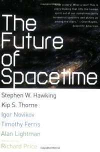  - The Future of Spacetime
