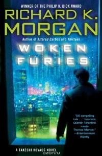 Richard K. Morgan - Woken Furies