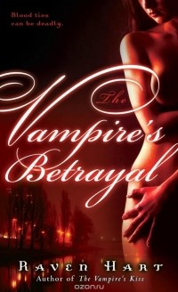 Raven Hart - The Vampire's Betrayal