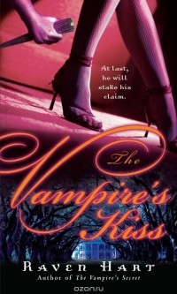 Raven Hart - The Vampire's Kiss