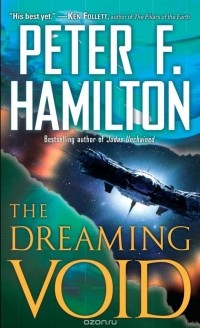 Peter F. Hamilton - The Dreaming Void