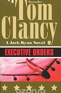 Tom Clancy - Executive Orders