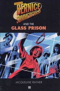 Jacqueline Rayner - The Glass Prison