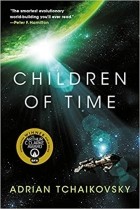 Адриан Чайковски - Children of Time