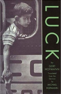 Gert Hofmann - Luck