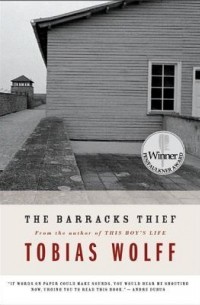 Tobias Wolff - The Barracks Thief