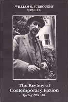  - The Review of Contemporary Fiction : Vol. IV, #1 : William S. Burroughs